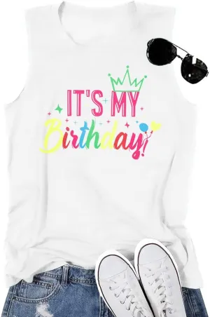 FRYAID Birthday Tank Top Women Funny It's My Birthday Graphic Shirt Beach Party Gifts Summer Vacation Outfit Sleeveless Top