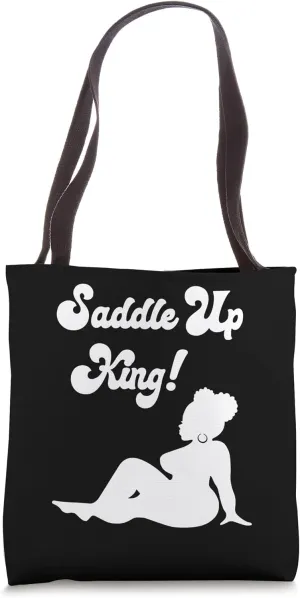 Saddle Up Daddy Ebony Queen Black Sexy Outfit Naughty Women Tote Bag